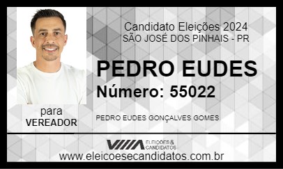 Candidato PEDRO EUDES 2024 - SÃO JOSÉ DOS PINHAIS - Eleições