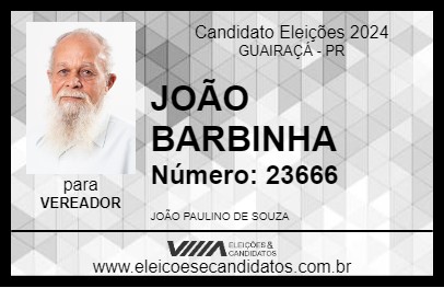 Candidato JOÃO BARBINHA 2024 - GUAIRAÇÁ - Eleições