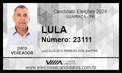 Candidato LULA 2024 - GUAIRAÇÁ - Eleições