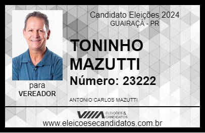 Candidato TONINHO MAZUTTI 2024 - GUAIRAÇÁ - Eleições