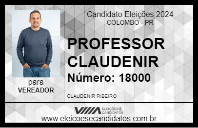 Candidato PROFESSOR CLAUDENIR 2024 - COLOMBO - Eleições