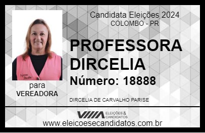 Candidato PROFESSORA DIRCELIA 2024 - COLOMBO - Eleições