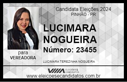 Candidato LUCIMARA NOGUEIRA 2024 - PINHÃO - Eleições