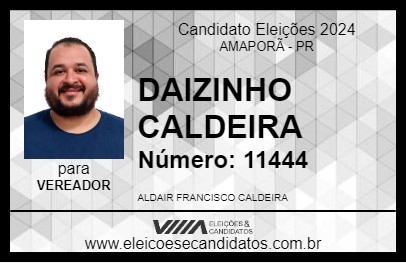 Candidato DAIZINHO CALDEIRA 2024 - AMAPORÃ - Eleições