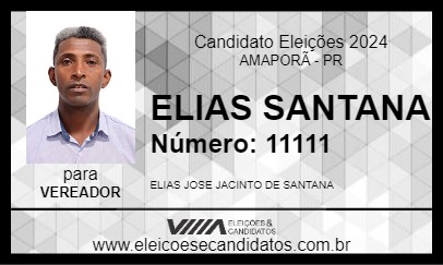 Candidato ELIAS SANTANA 2024 - AMAPORÃ - Eleições