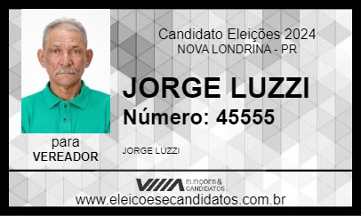 Candidato JORGE LUZZI 2024 - NOVA LONDRINA - Eleições