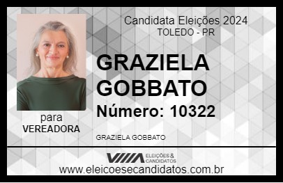 Candidato GRAZIELA GOBBATO 2024 - TOLEDO - Eleições