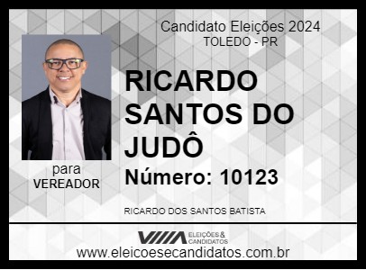 Candidato RICARDO SANTOS DO JUDÔ 2024 - TOLEDO - Eleições