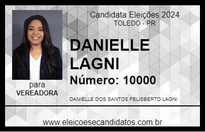 Candidato DANIELLE LAGNI 2024 - TOLEDO - Eleições