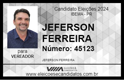 Candidato JEFERSON FERREIRA 2024 - IBEMA - Eleições