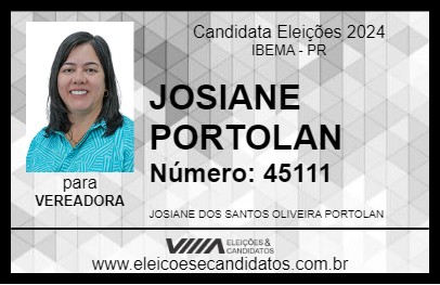 Candidato JOSIANE PORTOLAN 2024 - IBEMA - Eleições