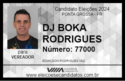 Candidato DJ BOKA RODRIGUES 2024 - PONTA GROSSA - Eleições