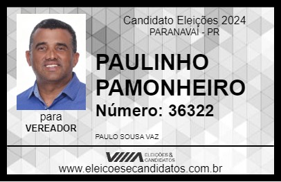 Candidato PAULINHO PAMONHEIRO 2024 - PARANAVAÍ - Eleições