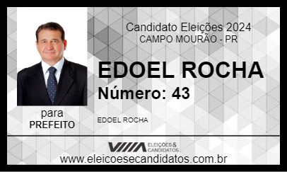 Candidato EDOEL ROCHA 2024 - CAMPO MOURÃO - Eleições