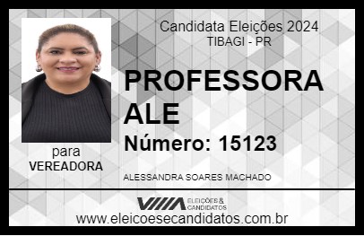 Candidato PROFESSORA ALE 2024 - TIBAGI - Eleições