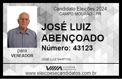 Candidato JOSÉ LUIZ ABENÇOADO 2024 - CAMPO MOURÃO - Eleições