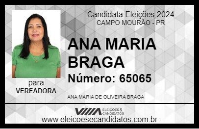 Candidato ANA MARIA BRAGA 2024 - CAMPO MOURÃO - Eleições