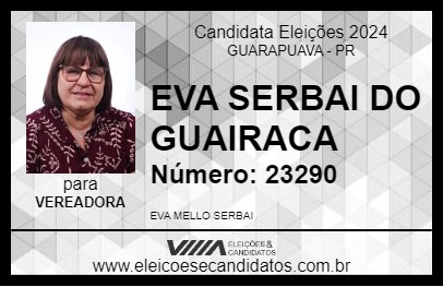 Candidato EVA SERBAI DO GUAIRACA 2024 - GUARAPUAVA - Eleições