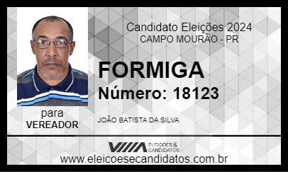 Candidato FORMIGA 2024 - CAMPO MOURÃO - Eleições