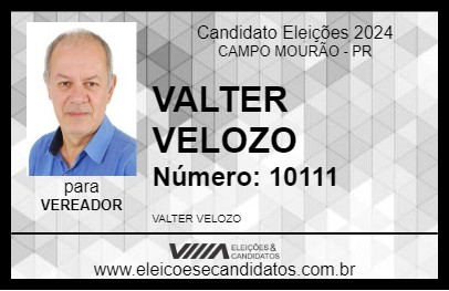 Candidato VALTER VELOZO 2024 - CAMPO MOURÃO - Eleições