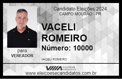 Candidato VACELI ROMEIRO 2024 - CAMPO MOURÃO - Eleições