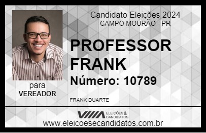 Candidato PROFESSOR FRANK 2024 - CAMPO MOURÃO - Eleições