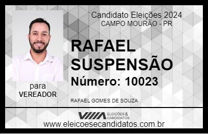 Candidato RAFA SUSPENSÕES 2024 - CAMPO MOURÃO - Eleições