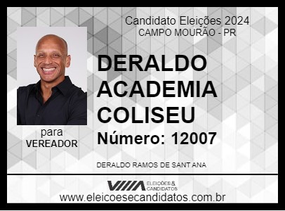 Candidato DERALDO ACADEMIA COLISEU 2024 - CAMPO MOURÃO - Eleições