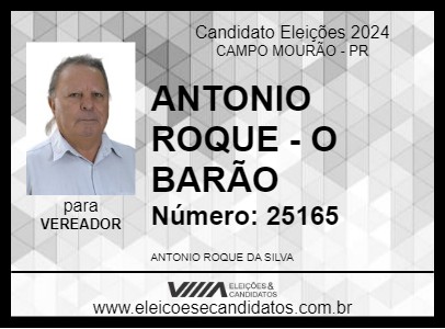 Candidato ANTONIO ROQUE - O BARÃO 2024 - CAMPO MOURÃO - Eleições