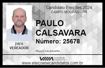 Candidato PAULO CALSAVARA 2024 - CAMPO MOURÃO - Eleições