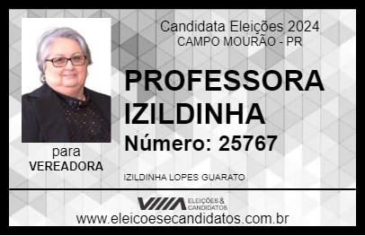 Candidato PROFESSORA IZILDINHA 2024 - CAMPO MOURÃO - Eleições