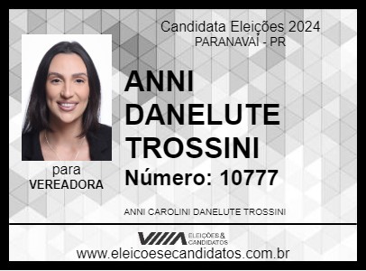 Candidato ANNI DANELUTE TROSSINI 2024 - PARANAVAÍ - Eleições