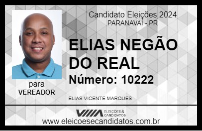 Candidato ELIAS NEGÃO DO REAL 2024 - PARANAVAÍ - Eleições