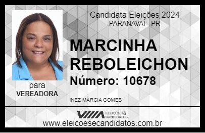 Candidato MARCINHA REBOLEICHON 2024 - PARANAVAÍ - Eleições