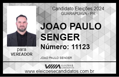 Candidato JOAO PAULO SENGER 2024 - GUARAPUAVA - Eleições