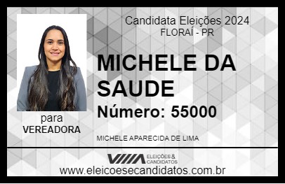 Candidato MICHELE DA SAUDE 2024 - FLORAÍ - Eleições