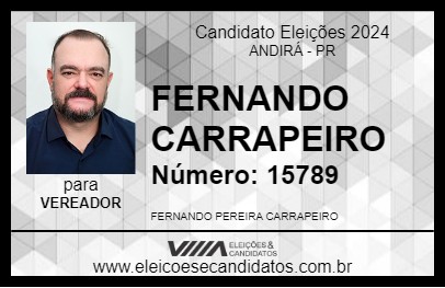 Candidato FERNANDO CARRAPEIRO 2024 - ANDIRÁ - Eleições