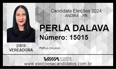 Candidato PERLA DALAVA 2024 - ANDIRÁ - Eleições