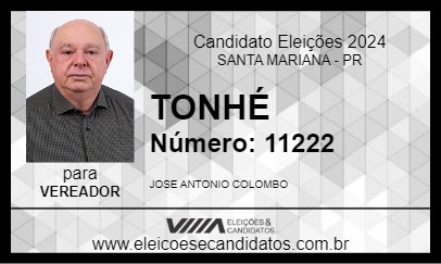 Candidato TONHÉ 2024 - SANTA MARIANA - Eleições