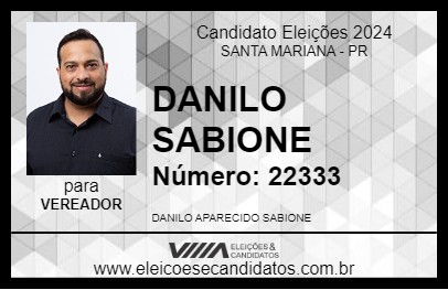 Candidato DANILO SABIONE 2024 - SANTA MARIANA - Eleições