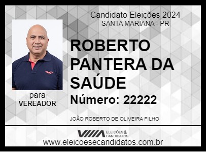 Candidato ROBERTO PANTERA DA SAÚDE 2024 - SANTA MARIANA - Eleições