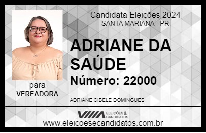 Candidato ADRIANE DA SAÚDE 2024 - SANTA MARIANA - Eleições