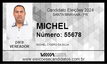 Candidato MICHEL 2024 - SANTA MARIANA - Eleições