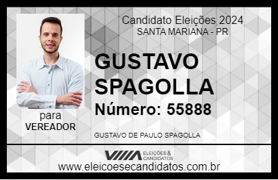 Candidato GUSTAVO SPAGOLLA 2024 - SANTA MARIANA - Eleições