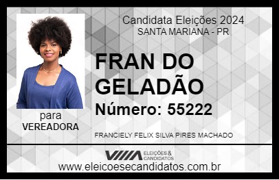 Candidato FRAN DO GELADÃO 2024 - SANTA MARIANA - Eleições