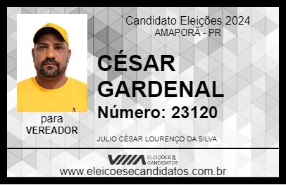 Candidato CÉSAR GARDENAL 2024 - AMAPORÃ - Eleições