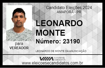 Candidato LEONARDO MONTE 2024 - AMAPORÃ - Eleições