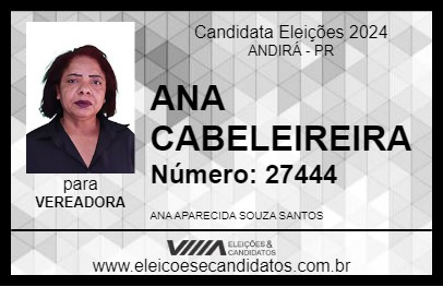 Candidato ANA CABELEIREIRA 2024 - ANDIRÁ - Eleições