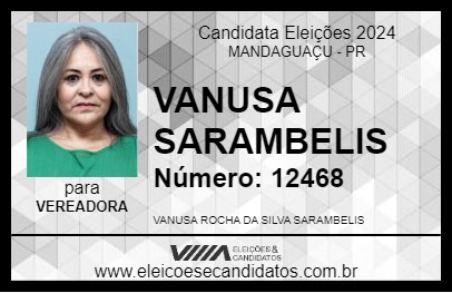 Candidato VANUSA SARAMBELIS 2024 - MANDAGUAÇU - Eleições