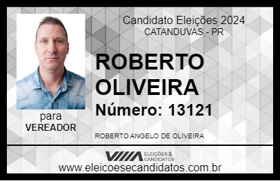 Candidato ROBERTO OLIVEIRA 2024 - CATANDUVAS - Eleições